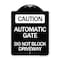 Signmission Caution Automatic Gate Do Not Block Driveway Heavy-Gauge Aluminum Sign, 24" x 18", BW-1824-24284 A-DES-BW-1824-24284 - alternate 1